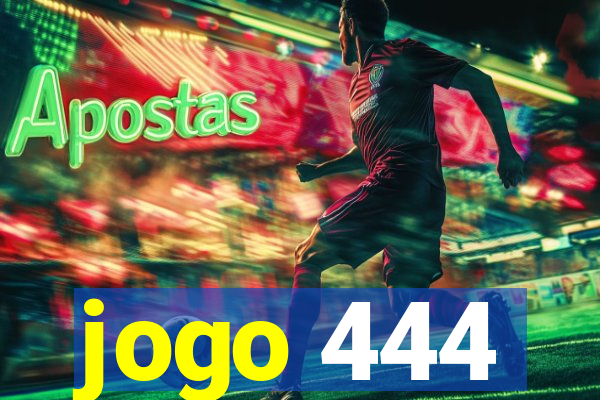 jogo 444